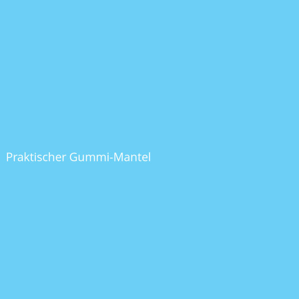 Praktischer Gummi-Mantel